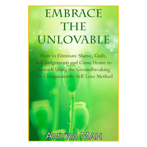 books and writings by amyra mah - embrace the unlovable